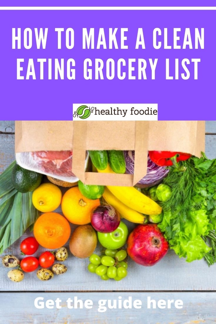 How to make a clean eating grocery list