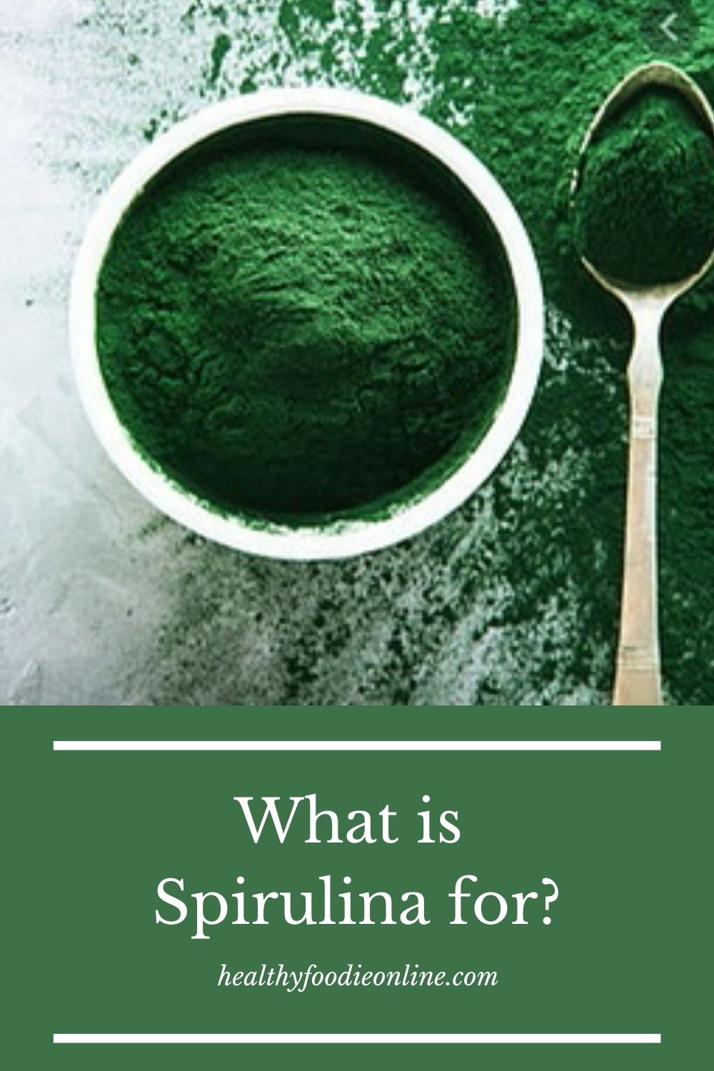 What is Spirulina for?