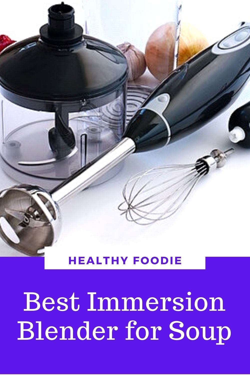 Best immersion blender for soup