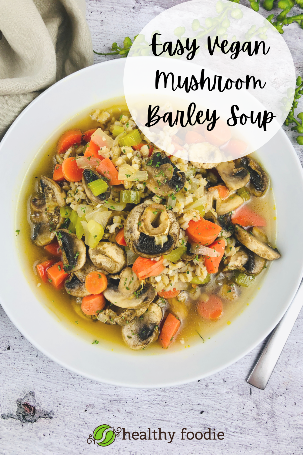 Easy Vegan Mushroom Barley Soup