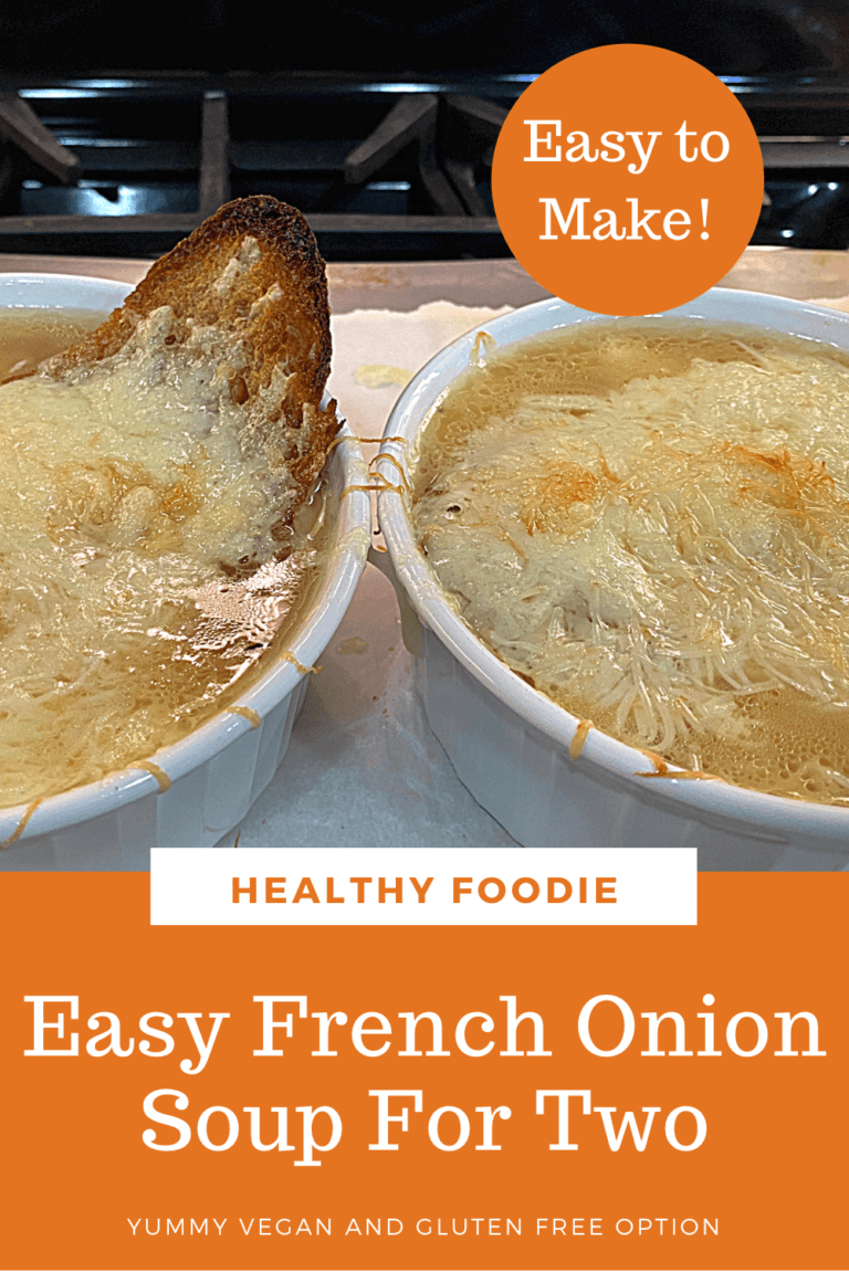 Easy French Onion Soup for Two Healthy Foodie Wellness