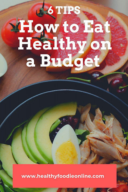 how to eat healthy on a budget