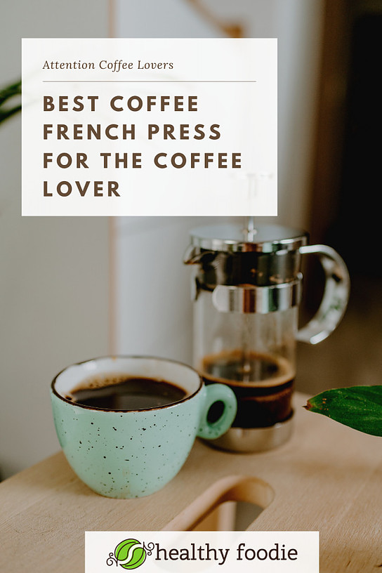 best coffee french press